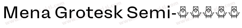 Mena Grotesk Semi字体转换